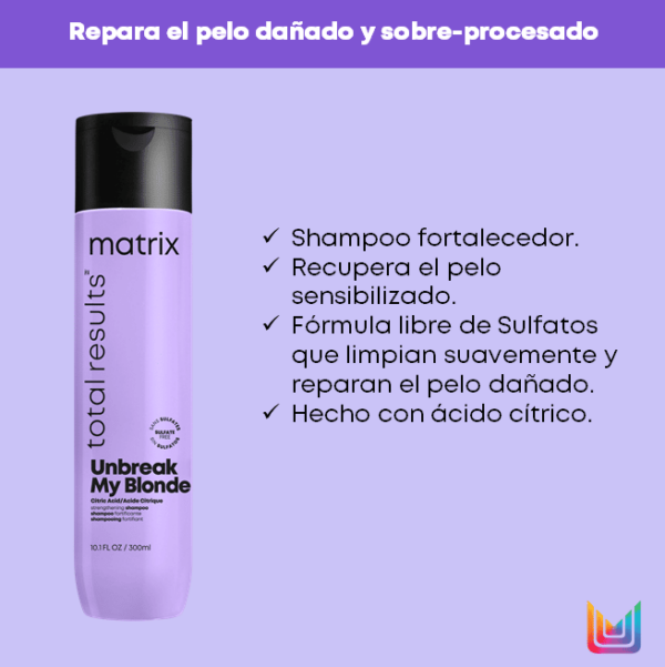 Shampoo Unbreak My Blonde 300ml Matrix Total Results - Imagen 3